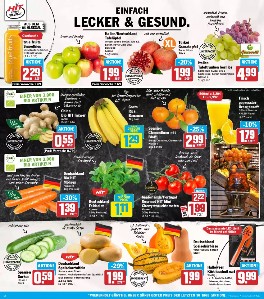 Aktueller Prospekt Hit - Wochenprospekt - von 13.10 bis 18.10.2025 - strona 2 - produkty: apfel, auer, aus dem kühlregal, banane, bananen, berliner, bio, bio hit, braten, butter, clementinen, discount, eis, feldsalat, flasche, fleisch, frucht, früchte, fruchtfleisch, glasflasche, grana, granatapfel, gurke, gurken, ingwer, kartoffel, kartoffeln, kühlregal, Kürbis, Löffel, mac, messer, möhren, nuss, orange, orangen, orangensaft, Rana, Rauch, regal, reis, saft, salat, Schal, Schale, smoothie, smoothies, snack, spaghetti, speisekartoffeln, strauchtomaten, tafeläpfel, tafeltrauben, Ti, tisch, tomate, tomaten, trauben, true fruits, ZTE, zucker