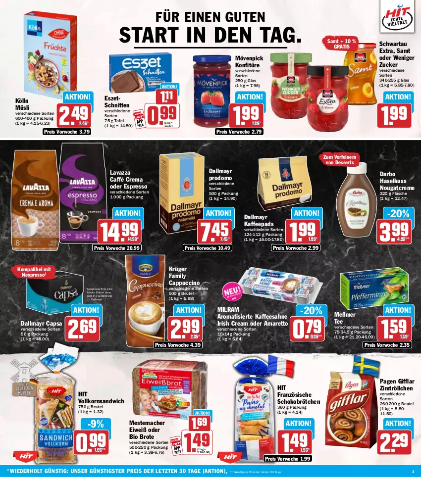 Aktueller Prospekt Hit - Wochenprospekt - von 13.10 bis 18.10.2025 - strona 3 - produkty: Amaretto, beutel, bio, brot, brötchen, caffè crema, Cap, cappuccino, cin, creme, dallmayr, dallmayr capsa, dallmayr prodomo, darbo, dessert, desserts, eis, espresso, flasche, irish cream, kaffee, kaffeepads, kölln, konfitüre, korn, krüger, lavazza, mac, Meßmer, mestemacher, milram, mövenpick, müsli, nespresso, Nougatcreme, oder espresso, prodomo, reis, ritter, sahne, sandwich, schnitten, schoko, Schokobrötchen, Schwartau, tee, Ti, ZTE, zucker