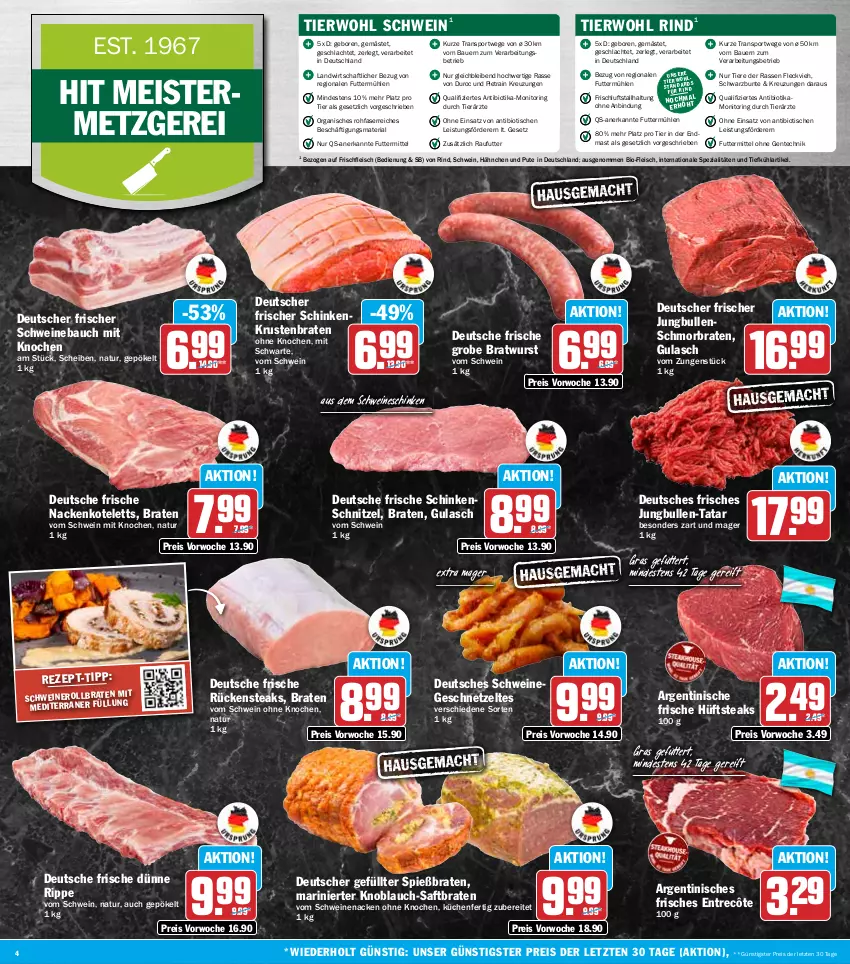 Aktueller Prospekt Hit - Wochenprospekt - von 13.10 bis 18.10.2025 - strona 4 - produkty: auer, Bau, Bauer, bio, braten, bratwurst, eis, ente, entrecôte, fleisch, Geflügel, geschnetzeltes, grobe bratwurst, gulasch, hüftsteak, hüftsteaks, jungbullen, knoblauch, kotelett, krustenbraten, küche, Küchen, Meister, monitor, nackenkoteletts, natur, nero, pute, reis, Ria, rind, ring, rollbraten, Rückensteak, rückensteaks, saft, schinken, schinkenschnitzel, schmorbraten, schnitzel, schwein, schweine, Schweinebauch, schweinenacken, Schweinerollbraten, Spezi, Sport, steak, steaks, Ti, Tiere, tisch, vom schweinenacken, wein, weine, wurst, Zelt, ZTE
