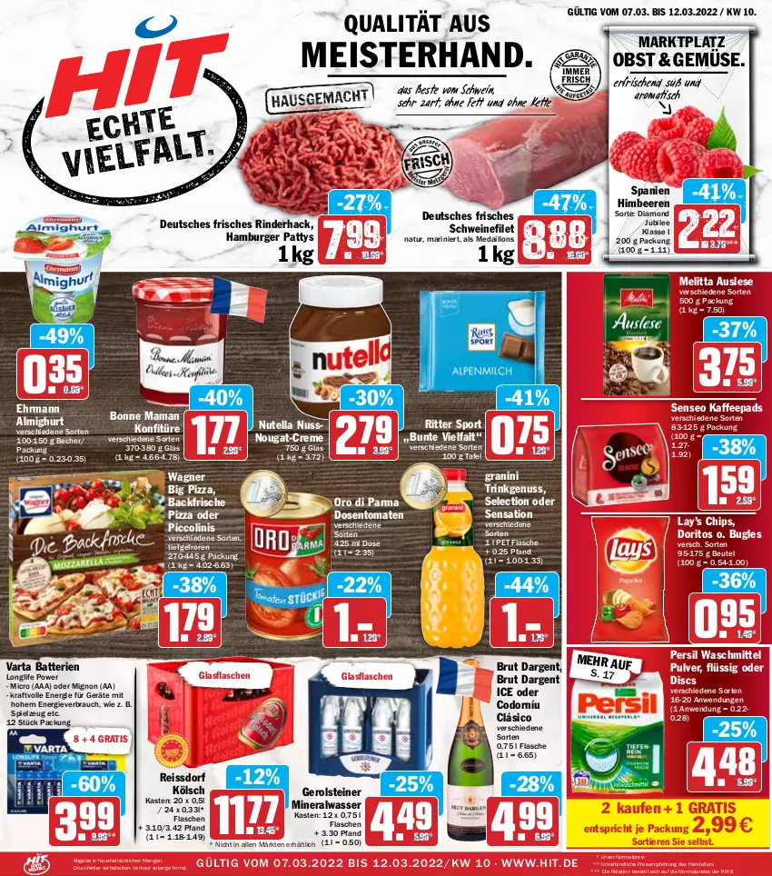 Aktueller Prospekt Hit - Prospekte - von 07.03 bis 12.03.2022 - strona 1 - produkty: almighur, almighurt, Alwa, batterie, batterien, Becher, beere, beeren, beutel, bonne maman, brut, brut dargent, bugles, burger, chips, creme, Doritos, ehrmann, ehrmann almighurt, eis, elle, filet, flasche, gerolsteine, gerolsteiner, glasflasche, granini, hamburger, himbeer, himbeere, himbeeren, kaffee, kaffeepads, Kette, konfitüre, kraft, longlife, mam, medaillons, Meister, melitta, mineralwasser, natur, nuss, nutella, obst, oder piccolinis, oro di parma, persil, persil waschmittel, piccolinis, pizza, Rauch, reis, reiss, rel, rind, rinder, ritter, ritter sport, schwein, schweine, schweinefilet, senseo, spielzeug, Sport, ssd, steiner, teller, Ti, Tiere, tisch, tomate, tomaten, varta, wagner, waschmittel, wasser, wein, weine