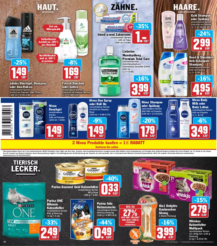 Aktueller Prospekt Hit - Prospekte - von 07.03 bis 12.03.2022 - strona 16 - produkty: Adidas, asti, beutel, blend-a-med, body, body lotion, body milk, coupon, coupons, creme, deo, deo spray, deospray, dusche, duschgel, eis, elle, felix, flasche, fleisch, Frosch, gin, gourmet gold, Guhl, haarpflege, katzenfutter, katzensnack, katzensnacks, listerine, Lotion, mundspülung, nivea, purina, reis, roll-on, Roller, Seife, shampoo, shampoo oder spülung, snack, snacks, spülung, teller, tender, Ti, Tiere, total care, whiskas, zahncreme