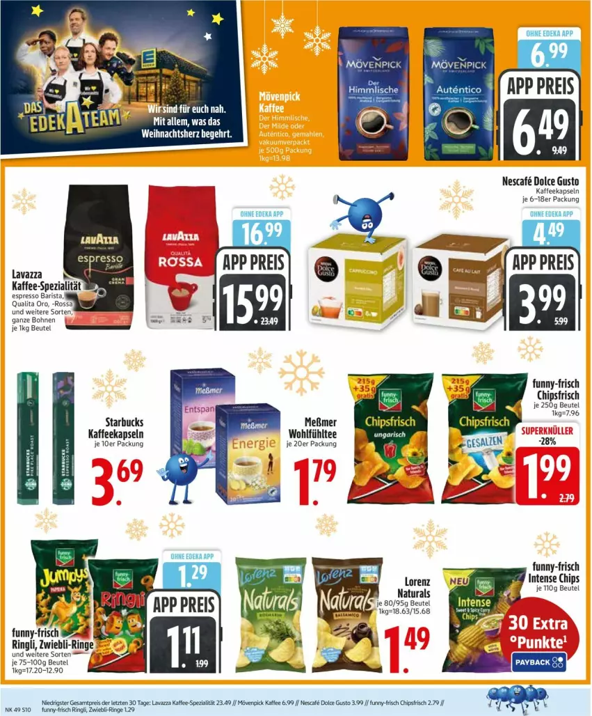 Aktueller Prospekt Edeka - Prospekte - von 01.12 bis 06.12.2025 - strona 12 - produkty: beutel, bohne, bohnen, chips, chipsfrisch, deka, dolce gusto, eis, espresso, funny-frisch, kaffee, kaffeekapseln, lavazza, Meßmer, mövenpick, mövenpick kaffee, nescafe, reis, ring, Spezi, starbucks, tee, ZTE