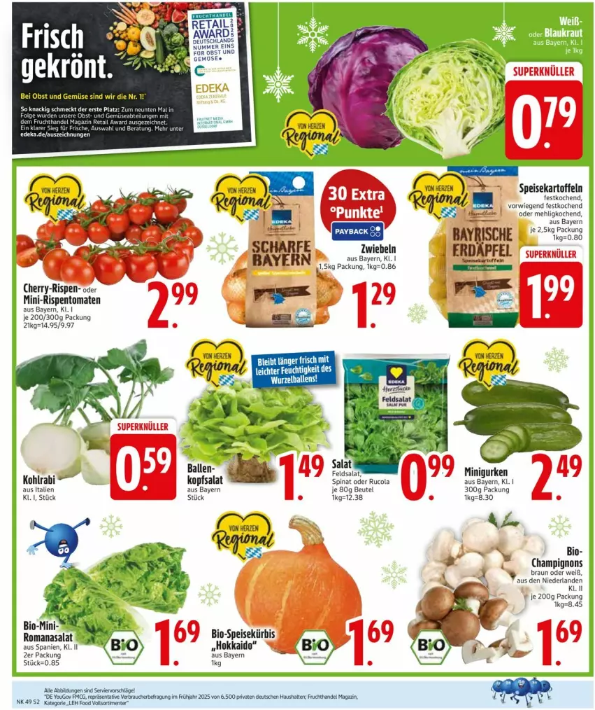 Aktueller Prospekt Edeka - Prospekte - von 01.12 bis 06.12.2025 - strona 4 - produkty: ball, beutel, bio, braun, champignon, champignons, champignons braun, cola, eis, feldsalat, gurke, gurken, kartoffel, kartoffeln, kohlrabi, kopfsalat, Kürbis, mehl, mini-rispentomaten, rispentomaten, rucola, salat, speisekartoffeln, spinat, Ti, tomate, tomaten, zwiebel, zwiebeln