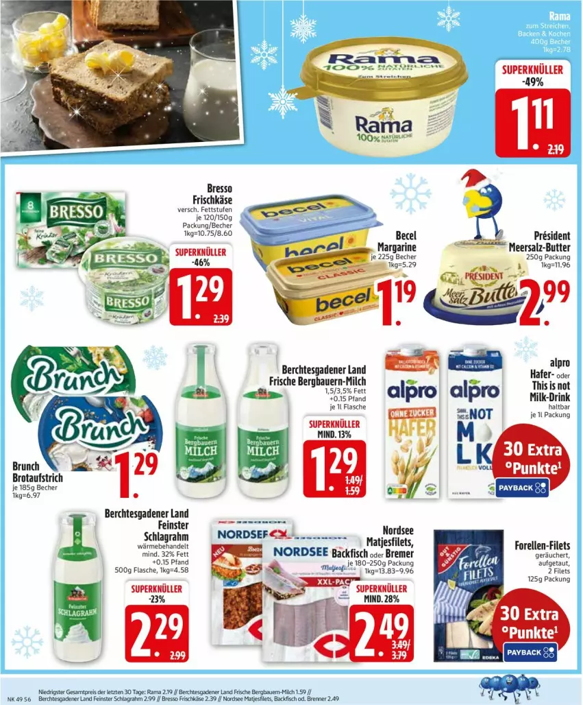 Aktueller Prospekt Edeka - Prospekte - von 01.12 bis 06.12.2025 - strona 8 - produkty: alpro, auer, aufstrich, backfisch, Bau, Bauer, becel, Becher, bresso, brot, brotaufstrich, butter, drink, elle, filet, filets, fisch, flasche, frischkäse, hafer, Käse, margarine, meersalz, milch, Nordsee, rama, rel, salz