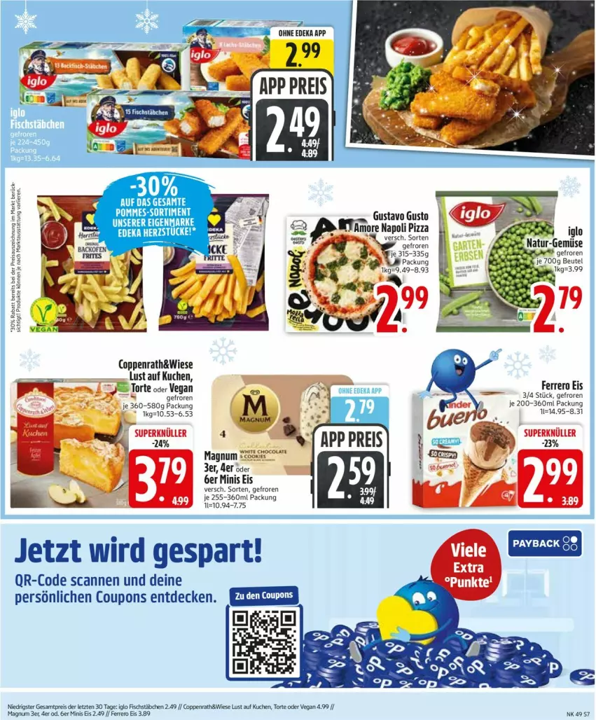 Aktueller Prospekt Edeka - Prospekte - von 01.12 bis 06.12.2025 - strona 9 - produkty: beutel, coppenrath, coupon, coupons, decke, deka, eis, ferrero, fisch, fischstäbchen, iglo, kuchen, Lust auf Kuchen, magnum, pizza, reis, torte, ZTE
