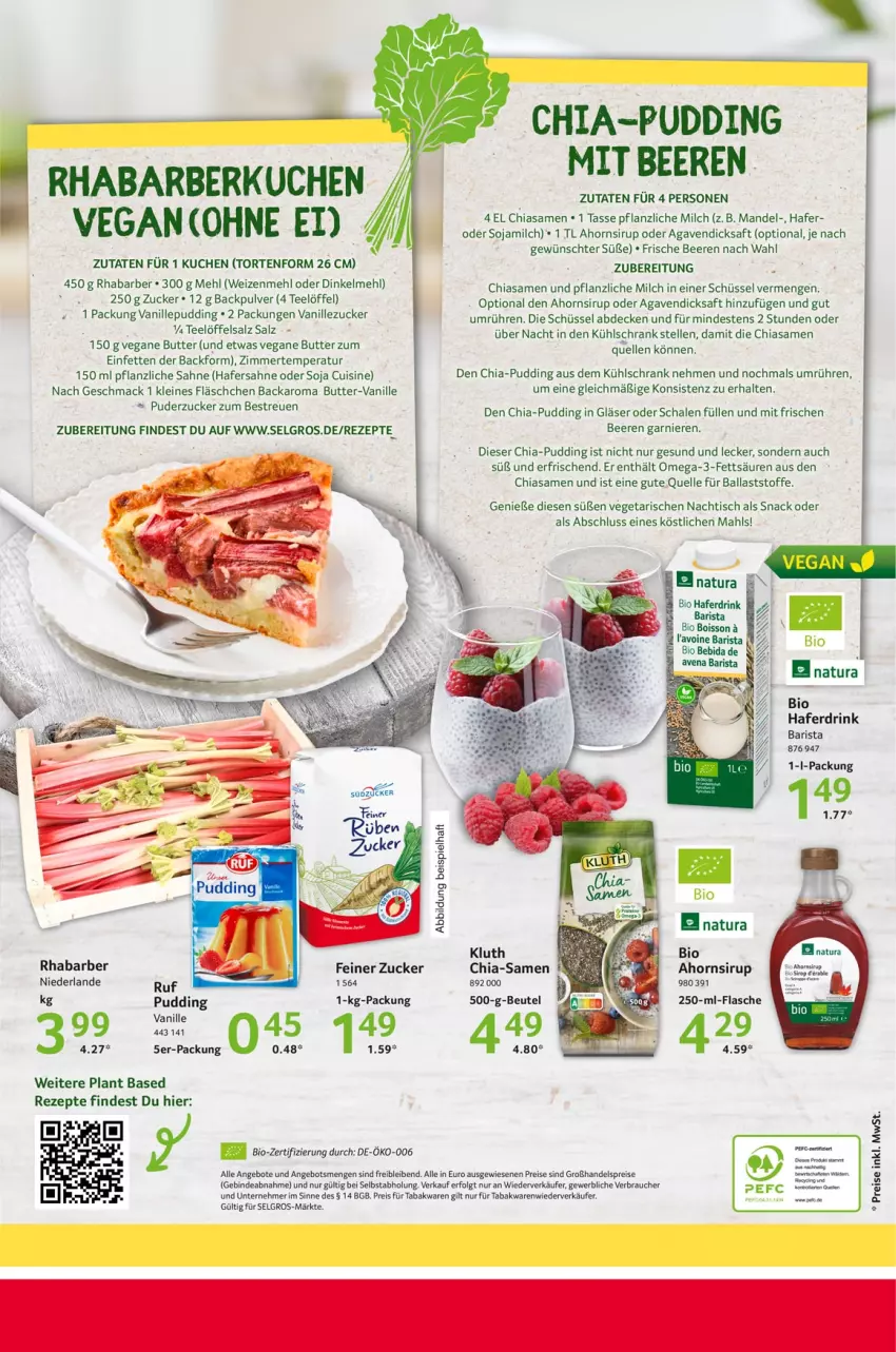 Aktueller Prospekt Selgros - Plant Based - von 04.04 bis 17.04.2024 - strona 8 - produkty: agaven, angebot, angebote, Backform, ball, beere, beeren, bio, butter, chia, decke, dicksaft, dinkelmehl, drink, eis, elle, garnier, Gläser, hafer, Haferdrink, kuchen, kühlschrank, leine, LG, Löffel, mac, mandel, mehl, milch, natur, natura, omega, Omega-3, pudding, Rauch, reis, rezept, rezepte, rhabarber, saft, sahne, salz, Schal, Schale, Schrank, schüssel, sirup, snack, soja, tasse, tee, Ti, tisch, torte, vanille, Vegeta, weizenmehl, zucker