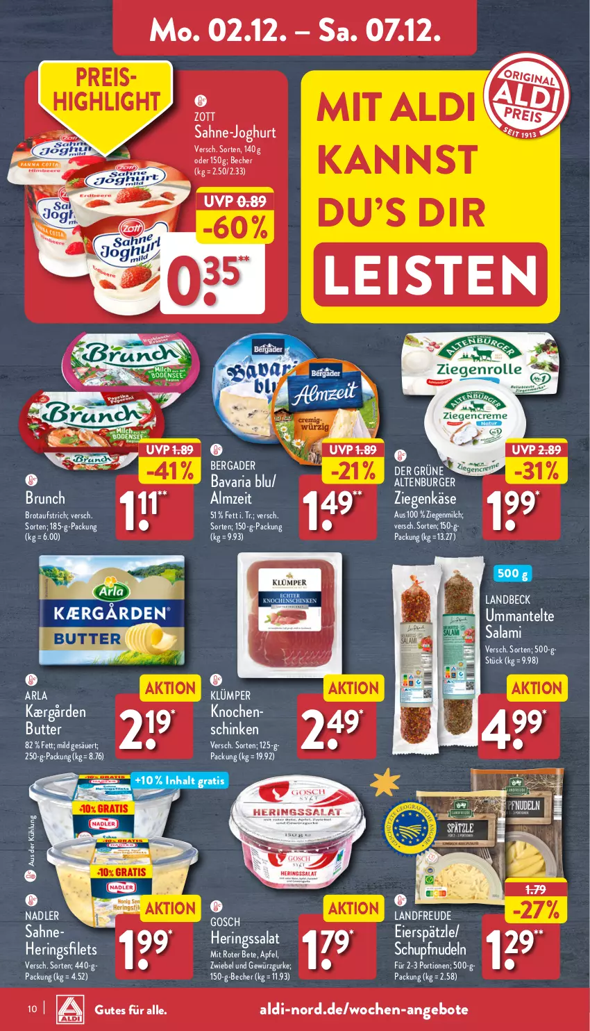 Aktueller Prospekt Aldi Nord - Von Montag - von 02.12 bis 07.12.2024 - strona 10 - produkty: aldi, altenburger, angebot, angebote, apfel, arla, aufstrich, bavaria blu, Becher, bergader, brot, brotaufstrich, burger, butter, eier, eierspätzle, eis, filet, filets, gewürz, Gewürzgurke, gurke, hering, Herings, heringsfilets, joghur, joghurt, Kærgården, Käse, Mantel, milch, nadler, nudel, nudeln, reis, Ria, ring, sahne, salami, salat, schinken, Ti, ziegenkäse, zott, zwiebel