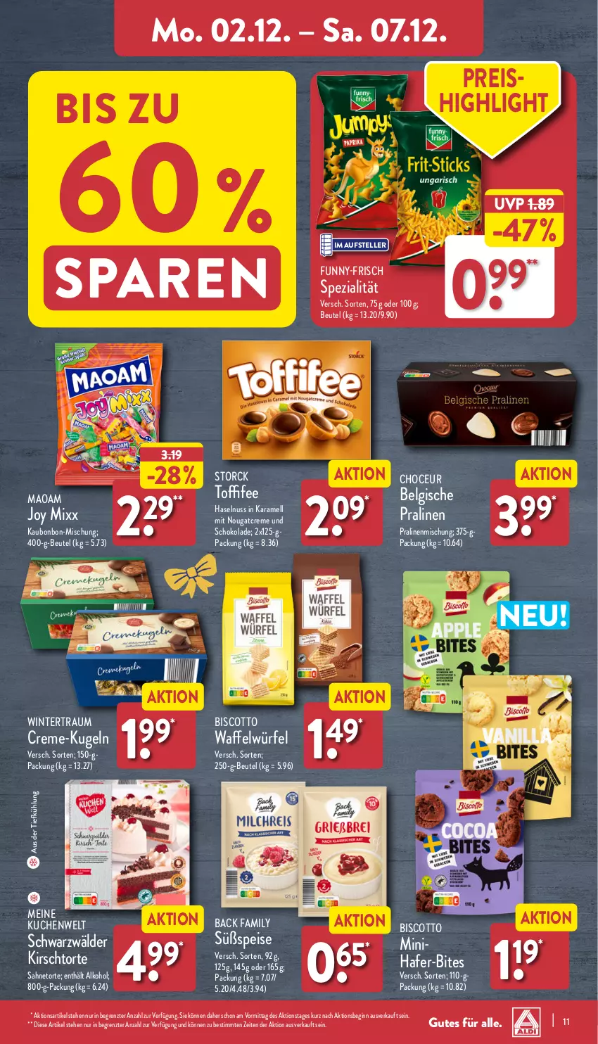 Aktueller Prospekt Aldi Nord - Von Montag - von 02.12 bis 07.12.2024 - strona 11 - produkty: alkohol, aus der tiefkühlung, Belgische Pralinen, beutel, biscotto, bites, creme, eis, elle, funny-frisch, gin, hafer, haselnuss, karamell, kirsch, kuchen, Kugel, LG, maoam, Nougatcreme, nuss, pralinen, reis, sahne, schoko, schokolade, Spezi, storck, teller, Ti, toffifee, torte, würfel, ZTE