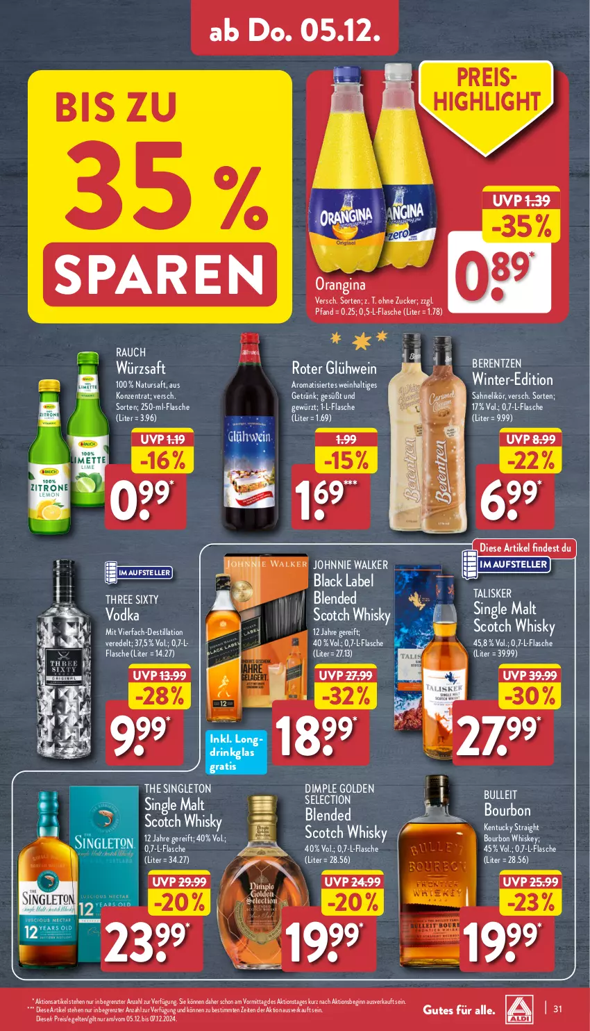 Aktueller Prospekt Aldi Nord - Von Montag - von 02.12 bis 07.12.2024 - strona 31 - produkty: berentzen, black label, blended scotch, blended scotch whisky, bourbon, bourbon whiskey, drink, eis, elle, flasche, getränk, gewürz, gin, Glühwein, johnnie walker, kentucky straight, lack, likör, natur, orangina, Rauch, reis, saft, sahne, scotch, scotch whisky, single malt, teller, Three Sixty, Ti, tuc, vodka, wein, whiskey, whisky, ZTE, zucker