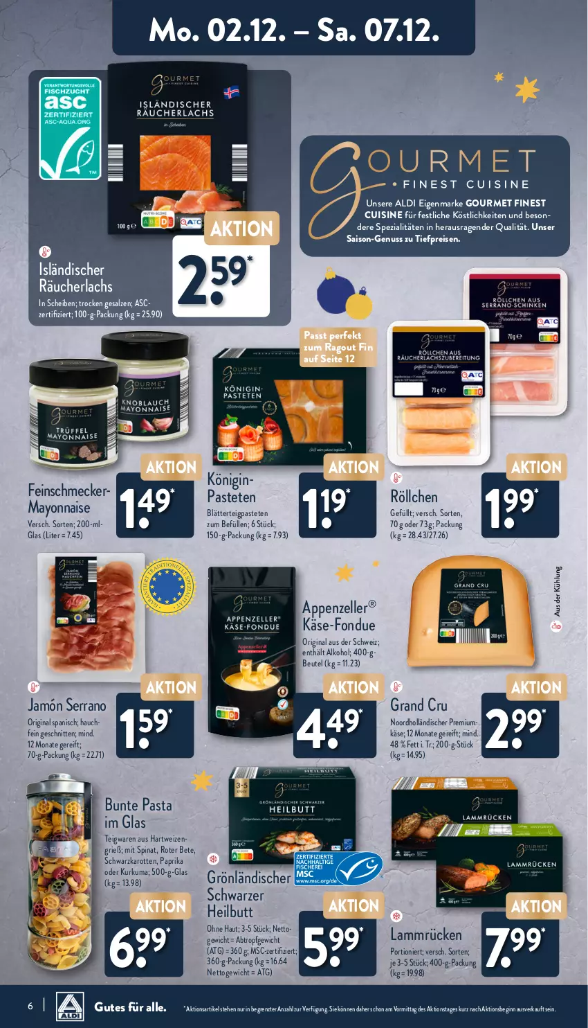 Aktueller Prospekt Aldi Nord - Von Montag - von 02.12 bis 07.12.2024 - strona 6 - produkty: aldi, alkohol, appenzeller, beutel, blätterteig, eis, elle, feinschmecker, Fondue, gin, hartweizen, jamón serrano, karotten, Käse, lachs, lamm, Lammrücken, LG, mayonnaise, nuss, paprika, pasta, pastete, Ragout, Räucherlachs, reis, salz, schnitten, serrano, Spezi, spinat, teigwaren, Ti, tiefpreis, Yo, ZTE