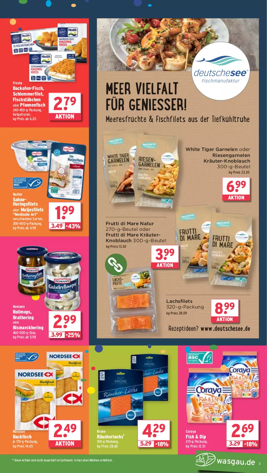 Aktueller Prospekt Wasgau - von 03.03 bis 08.03.2025 - strona 3 - produkty: auer, backfisch, backofen, beutel, bismarck, dip, eis, filet, filets, fisch, fischstäbchen, frosta, früchte, frutti di mare, garnelen, hering, Herings, heringsfilets, homann, knoblauch, kräuter, krone, lachs, lachsfilet, lachsfilets, matjes, Matjesfilet, matjesfilets, meeresfrüchte, nadler, natur, Nordsee, Ofen, pfanne, pfannen, Räucherlachs, reis, rezept, riesengarnelen, ring, sahne, schlemmerfilet, Ti