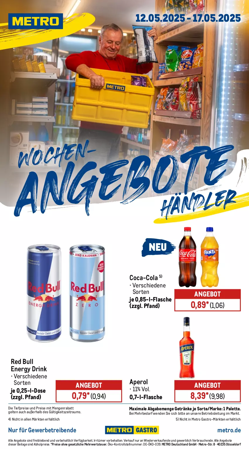 Aktueller Prospekt Metro - Wochen-Angebote Händler - von 12.05 bis 17.05.2025 - strona 1 - produkty: abholpreise, angebot, angebote, aperol, coca-cola, cola, drink, eis, energy drink, flasche, getränk, getränke, ilag, Metro, metro gastro, Palette, Rauch, red bull, reis, rwe, Ti, tiefpreis