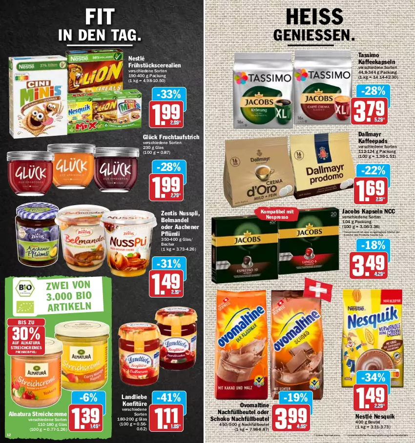 Aktueller Prospekt Hit - Prospekte - von 09.05 bis 14.05.2022 - strona 12 - produkty: aufstrich, Becher, Belmandel, beutel, cerealien, creme, dallmayr, eis, elle, espresso, frucht, fruchtaufstrich, jacobs, kaffee, kaffeekapseln, kaffeepads, konfitüre, landliebe, mandel, natur, natura, nespresso, nesquik, nestlé, nuss, nusspli, ovomaltine, reis, schoko, sim, tassimo, teller, tender, Ti, zentis