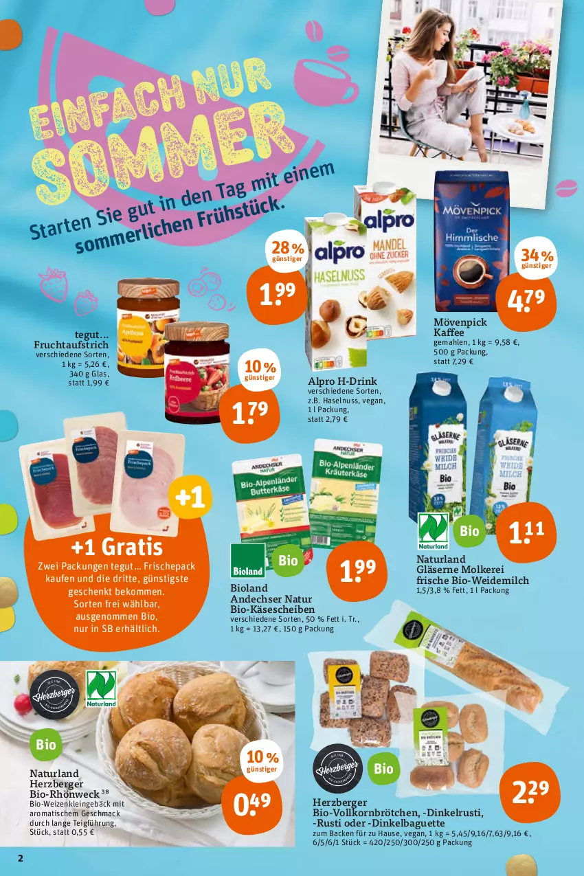 Aktueller Prospekt Tegut - Angebote der Woche - von 18.07 bis 23.07.2022 - strona 4 - produkty: alpro, andechser natur, aufstrich, baguette, beko, Berger, bio, Bio-Käse, bioland, brötchen, drink, frucht, fruchtaufstrich, Gläser, haselnuss, herzberger, kaffee, Käse, käsescheiben, korn, mac, merl, milch, mövenpick, mövenpick kaffee, natur, naturland, nuss, Ti, tisch, weck, weidemilch