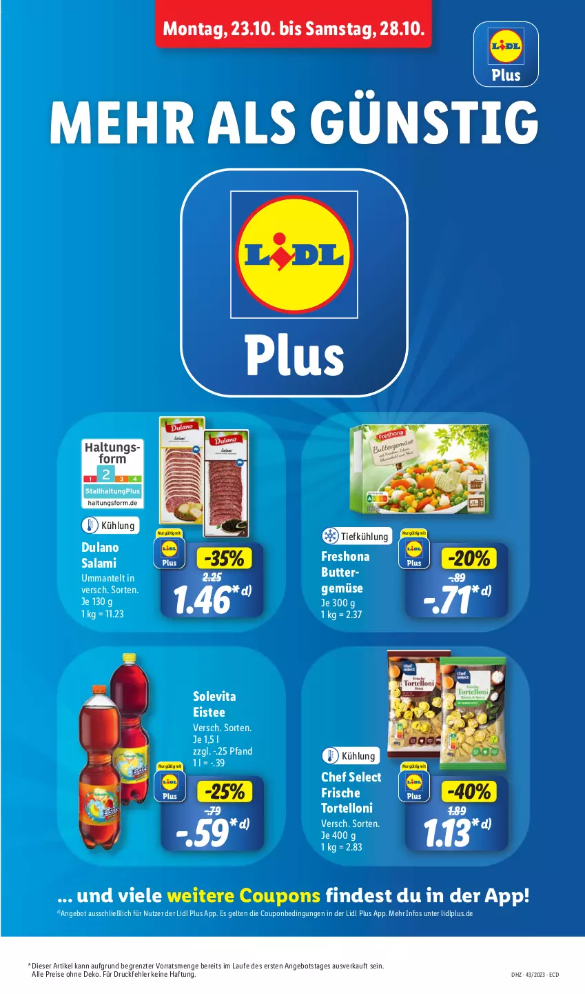 Aktueller Prospekt Lidl - Aktionsprospekt - von 23.10 bis 28.10.2023 - strona 17 - produkty: angebot, butter, coupon, coupons, dulano, eis, eistee, Mantel, reis, salami, tee, Ti, torte, tortelloni, vita, ZTE