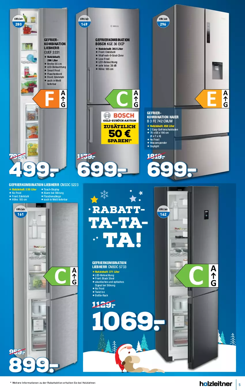 Aktueller Prospekt Holzleitner - von 26.11 bis 23.12.2022 - strona 5 - produkty: beleuchtung, bosch, Brei, edelstahl, eis, flasche, gefrierkombination, Haier, Holz, lack, led-beleuchtung, liebherr, schubladen, Signal, tee, Ti, tisch, vita, vitafresh, wasser