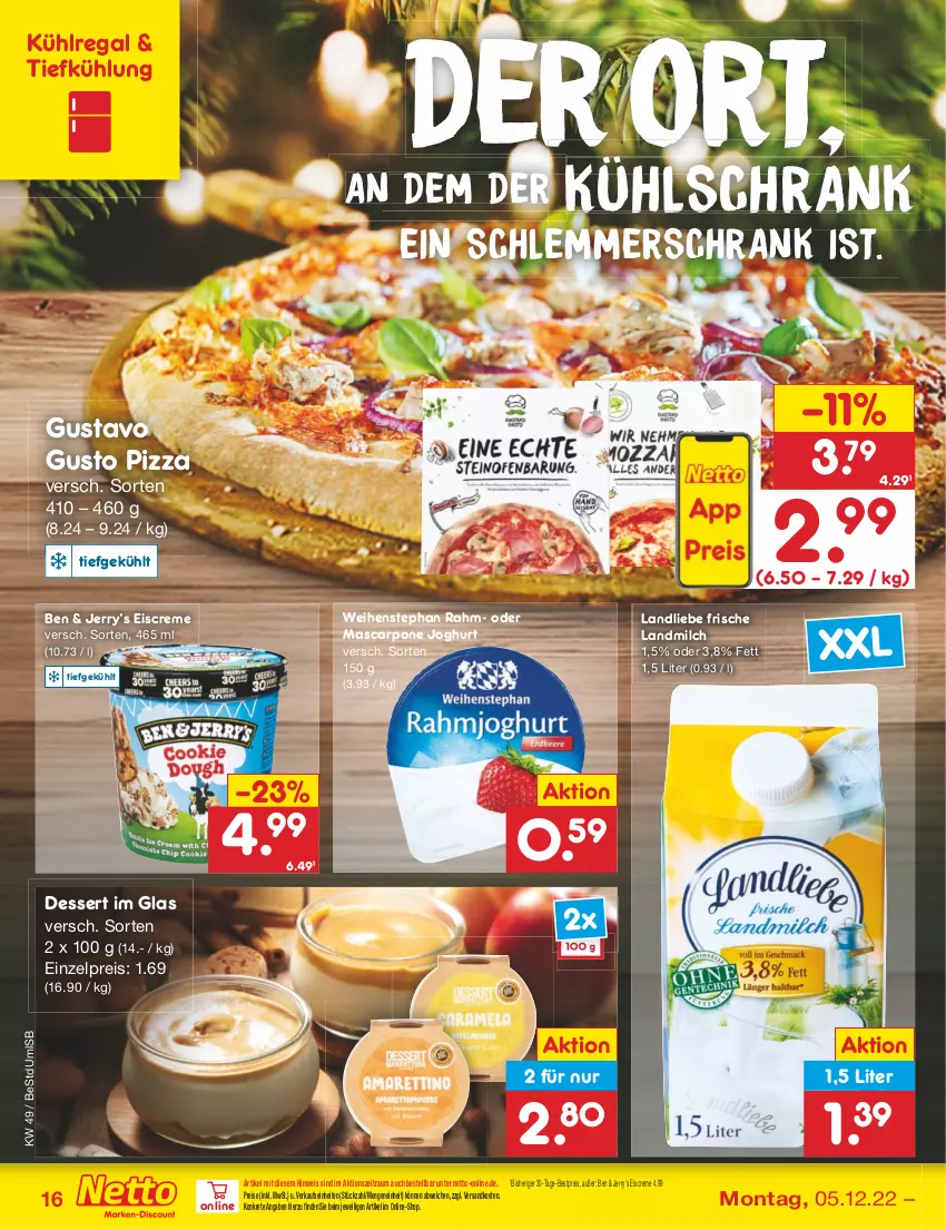 Aktueller Prospekt Netto Marken-Discount - Filial-Angebote - von 05.12 bis 10.12.2022 - strona 18 - produkty: bestpreis, creme, dessert, eis, eiscreme, joghur, joghurt, kühlregal, kühlschrank, landliebe, landmilch, mascarpone, milch, ndk, pizza, regal, reis, Schrank, Ti, weihenstephan