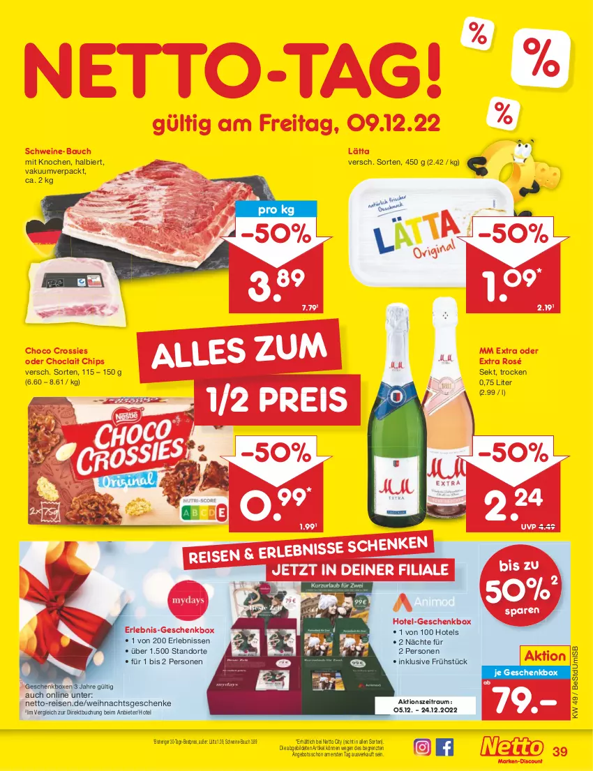 Aktueller Prospekt Netto Marken-Discount - Filial-Angebote - von 05.12 bis 10.12.2022 - strona 41 - produkty: angebot, Bau, bestpreis, bier, buch, chips, choclait chips, choco crossies, crossies, eis, Geschenkbox, lätta, mm extra, mydays, reis, schwein, schweine, schweine-bauch, sekt, Ti, wein, weine, ZTE