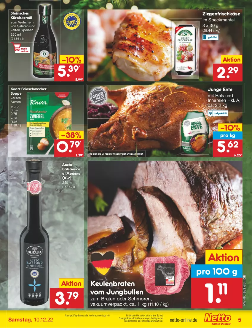 Aktueller Prospekt Netto Marken-Discount - Filial-Angebote - von 05.12 bis 10.12.2022 - strona 7 - produkty: aceto, aceto balsamico, angebot, balsam, balsamico, bestpreis, braten, eis, ente, feinschmecker, frischkäse, jungbullen, Käse, knorr, Kürbis, Kürbiskernöl, Mantel, Mode, reis, salat, salate, Speck, suppe, Ti, ziegenfrischkäse, ZTE