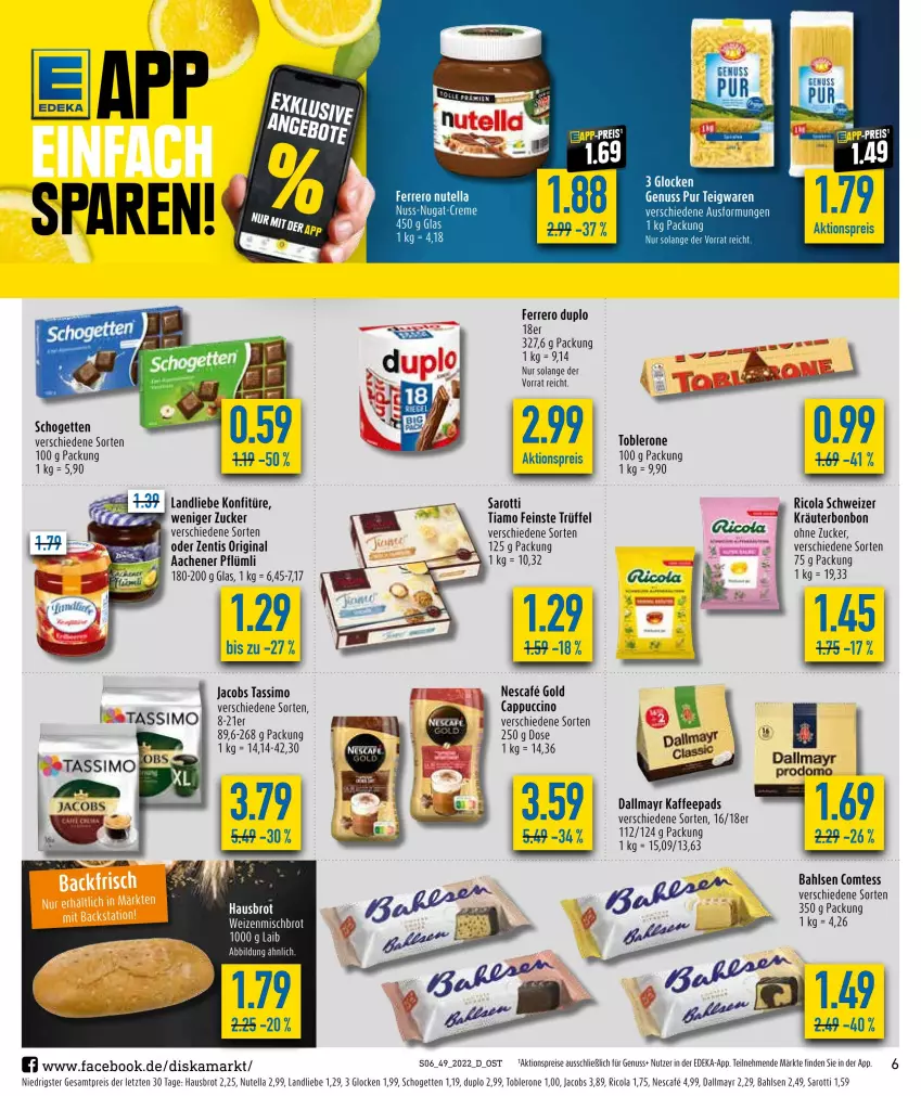 Aktueller Prospekt Diska - Prospekte - von 05.12 bis 10.12.2022 - strona 6 - produkty: aktionspreis, bahlsen, bett, brot, Cap, cappuccino, cin, cola, comtess, dallmayr, deka, duplo, eis, ferrero, gin, jacobs, jacobs tassimo, kaffee, kaffeepads, konfitüre, kräuter, landliebe, nescafe, nuss, nutella, reis, Ricola, saro, sarotti, schogetten, sim, tassimo, teigwaren, Ti, toblerone, Trüffel, usb, weizenmischbrot, zentis, ZTE, zucker