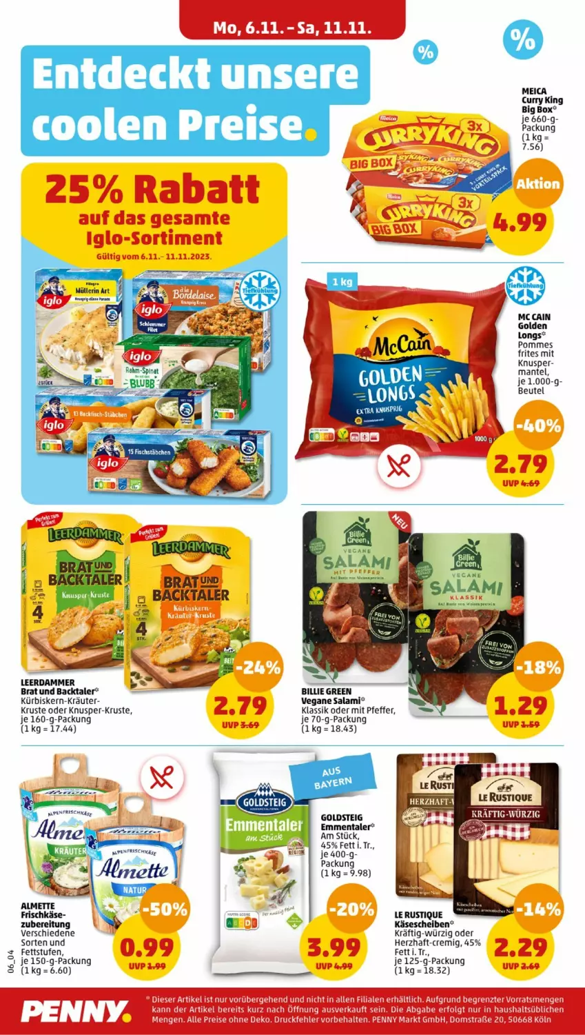 Aktueller Prospekt Penny - Prospekte - von 06.11 bis 11.11.2023 - strona 6 - produkty: beutel, curry, emmentaler, frischkäse, Golden Longs, goldsteig, Käse, käsescheiben, kräuter, Kürbis, Le Rustique, leerdammer, Mantel, mc cain, pfeffer, pommes, Pommes Frites, salami, Ti