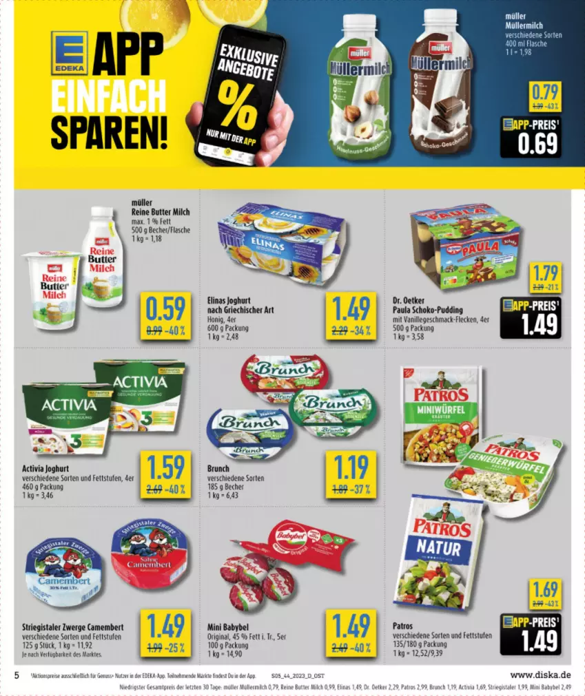 Aktueller Prospekt Diska - Prospekte - von 30.10 bis 04.11.2023 - strona 7 - produkty: activia, activia joghurt, aktionspreis, babybel, Becher, butter, camembert, deka, Dr. Oetker, eis, elinas, elinas joghurt, flasche, gin, honig, joghur, joghurt, mac, milch, mini babybel, Müller, müllermilch, nuss, patros, Paula, pudding, reis, schoko, Ti, vanille, ZTE