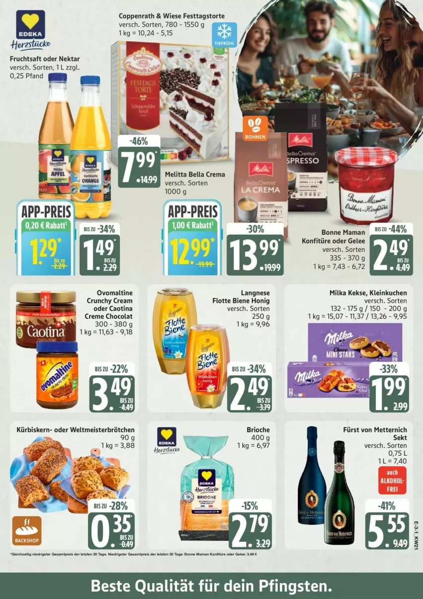 Aktueller Prospekt Edeka - Prospekte - von 18.05 bis 23.05.2026 - strona 3 - produkty: bella crema, bonne maman, brötchen, cola, coppenrath, creme, eis, frucht, fruchtsaft, fürst von metternich, gelee, honig, keks, kekse, konfitüre, kuchen, Kürbis, langnese, mam, Meister, melitta, Mett, metternich, milka, Nektar, ovomaltine, saft, sekt, Ti, torte