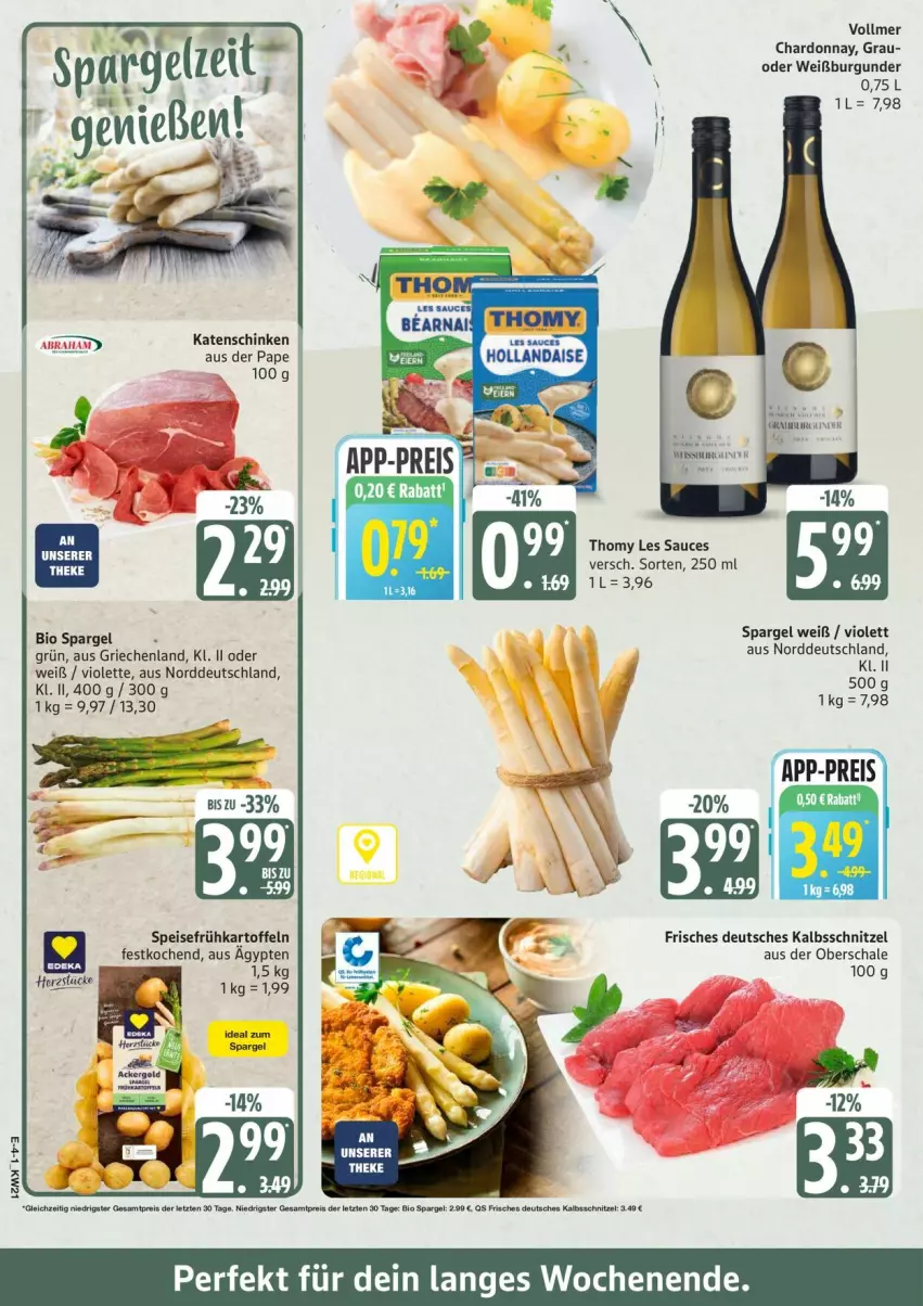 Aktueller Prospekt Edeka - Prospekte - von 18.05 bis 23.05.2026 - strona 4 - produkty: bio, eis, Frühkartoffeln, hollandaise, kalbsschnitzel, kartoffel, kartoffeln, katenschinken, sauce, Schal, Schale, schinken, schnitzel, spargel, speisefrühkartoffeln, thomy, thomy les sauces
