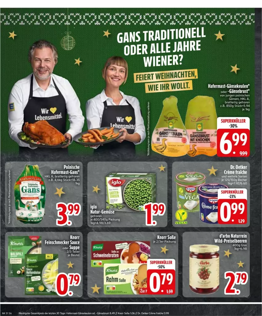 Aktueller Prospekt Edeka - Prospekte - von 16.12 bis 21.12.2024 - strona 8 - produkty: Dr. Oetker, eis, elle, ente, feinschmecker, Gänsebrust, Gänsekeulen, hafer, iglo, knorr, reis, sauce, Soße, teller, ZTE