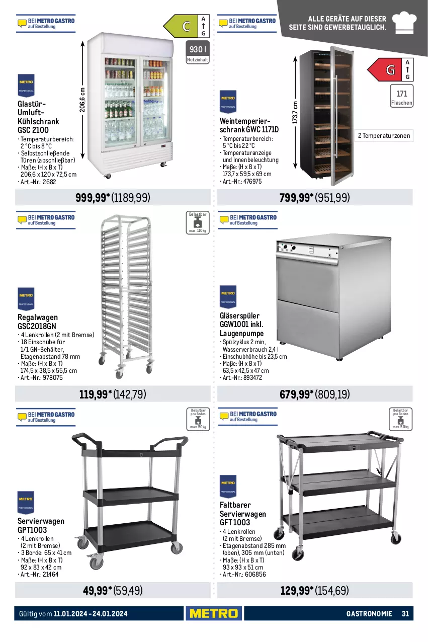 Aktueller Prospekt Metro - GastroJournal - von 11.01 bis 24.01.2024 - strona 31 - produkty: Alwa, Behälter, beleuchtung, edelstahl, eis, Elektro, elektrogeräte, flasche, gefrierschrank, Gläser, Glastür, kühlschrank, LG, Rauch, regal, reis, rum, Schrank, Servierwagen, Spektrum, Ti, tisch, wasser, wein