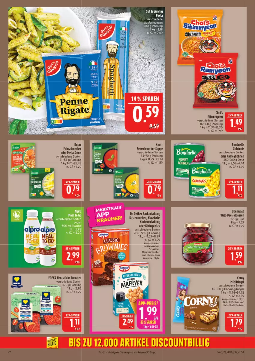 Aktueller Prospekt Marktkauf - Prospekt - von 20.09 bis 26.09.2026 - strona 22 - produkty: backmischung, beere, beeren, bohne, bohnen, bonduelle, bonduelle goldmais, corny, deka, Dr. Oetker, eis, elle, feinschmecker, flasche, Goldmais, hafer, hollandaise, Kastenkuchen, kidney, knorr, kraft, kuchen, mais, müsli, Müsliriegel, odenwald, pasta, Pasta Sauce, reis, riegel, sauce, schnitten, Skyr, suppe, Ti, tomate, tomaten, Wild