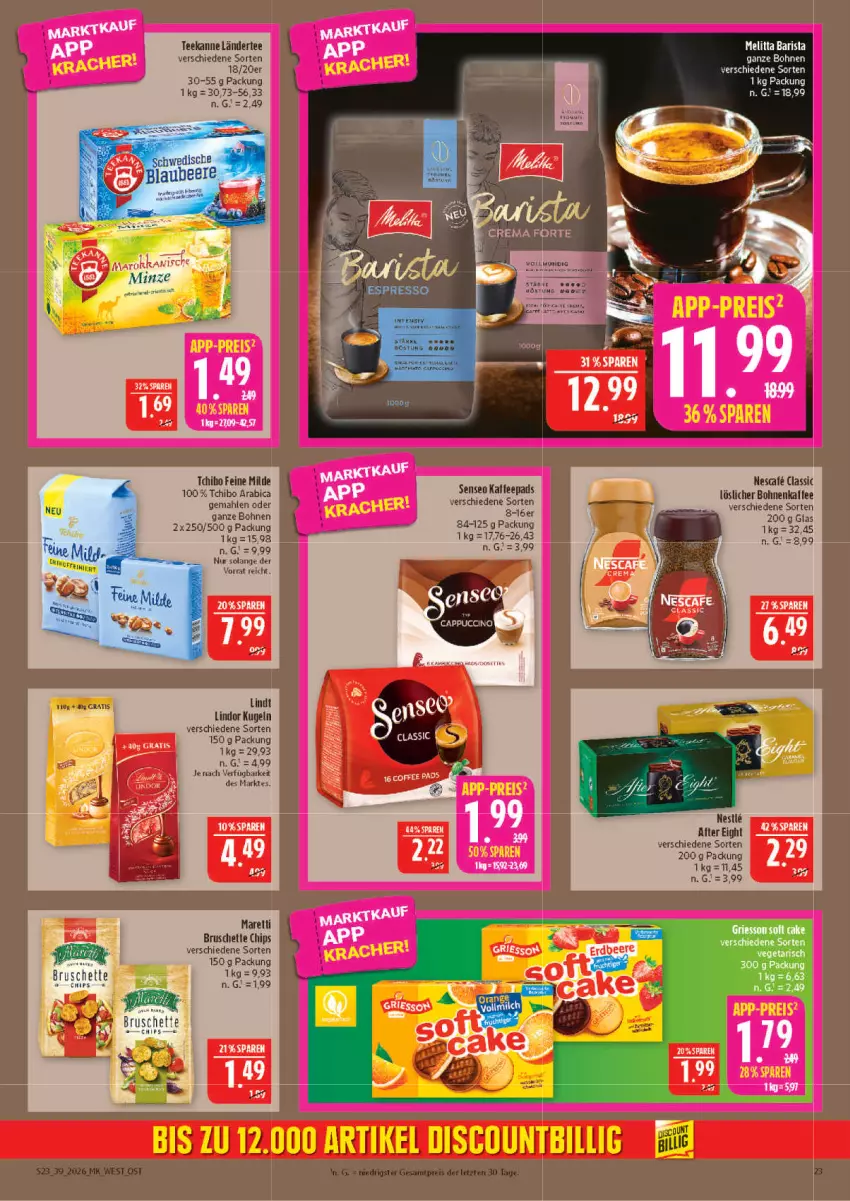 Aktueller Prospekt Marktkauf - Prospekt - von 20.09 bis 26.09.2026 - strona 23 - produkty: after eight, bohne, bohnen, bohnenkaffee, Bruschette, chips, griesson, kaffee, Kugel, Ländertee, lindor, lindt, löslicher bohnenkaffee, nescafe, senseo, Tchibo, tee, teekanne, Ti