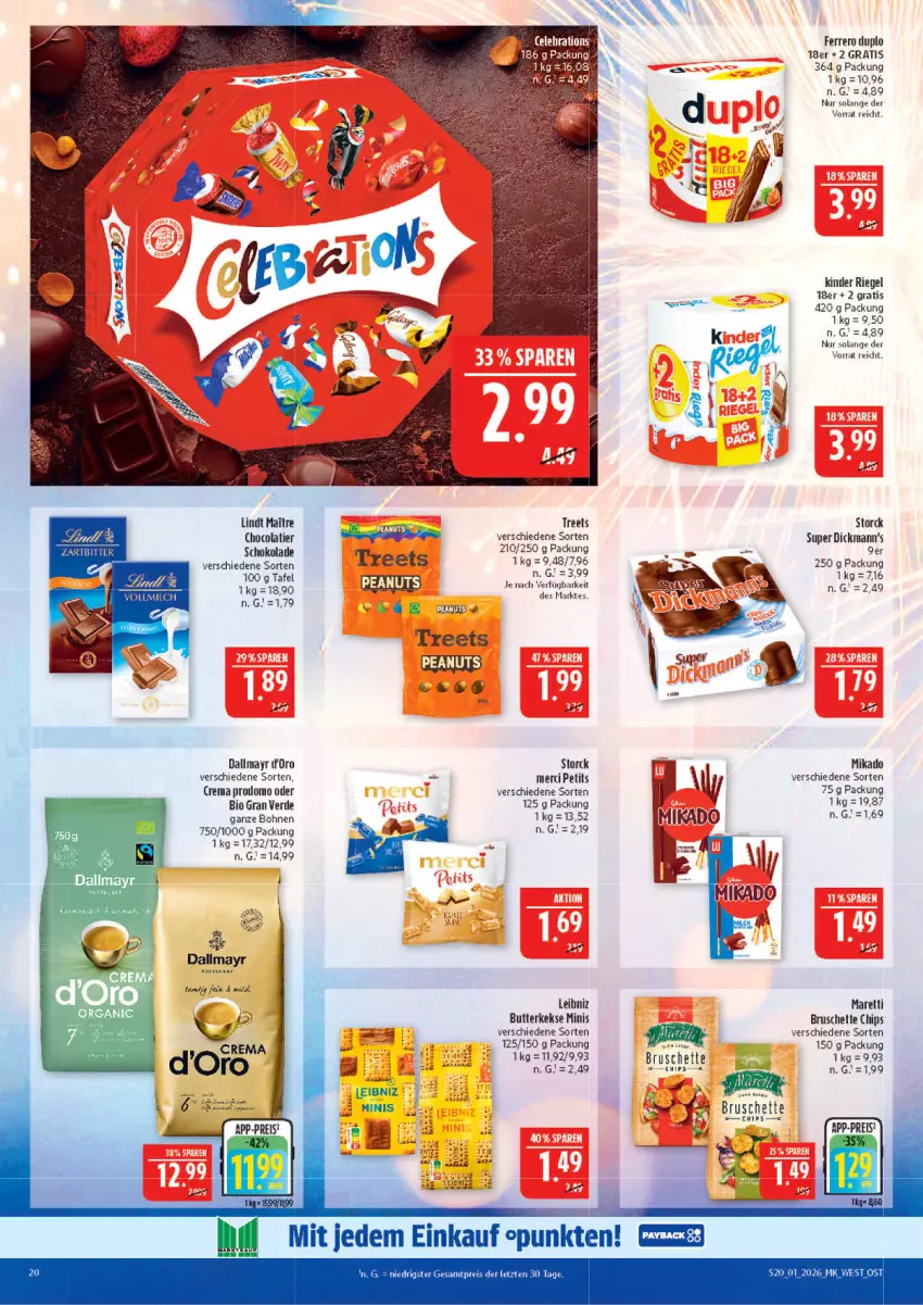 Aktueller Prospekt Marktkauf - Prospekt - von 28.12.2025 bis 03.01.2026 - strona 20 - produkty: bio, bohne, bohnen, Bruschette, butter, butterkeks, chips, cola, dallmayr, duplo, eis, erde, ferrero, keks, kekse, Kinder, kinder riegel, leibniz, lindt, mac, merci, mikado, prodomo, reis, riegel, schoko, schokolade, storck, Ti