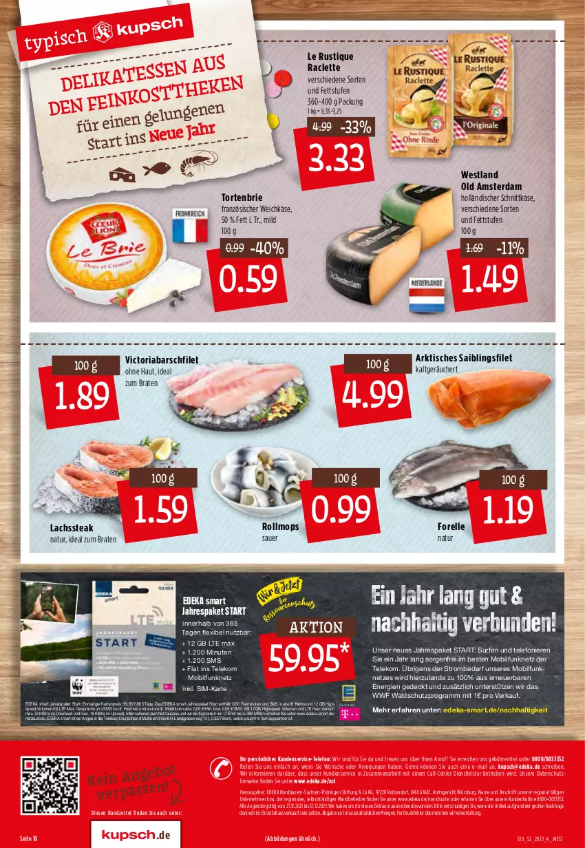 Aktueller Prospekt Kupsch - Angebote der Woche - von 27.12 bis 31.12.2021 - strona 12 - produkty: angebot, angebote, auer, Bau, braten, brie, deka, eis, elle, ente, filet, forelle, französischer weichkäse, holländischer schnittkäse, ideal zum braten, Käse, lachs, Le Rustique, natur, Old Amsterdam, reis, rel, Ria, ring, sac, Saibling, schnittkäse, sim, spee, steak, Surf, telefon, Ti, tisch, torte, usb, weichkäse