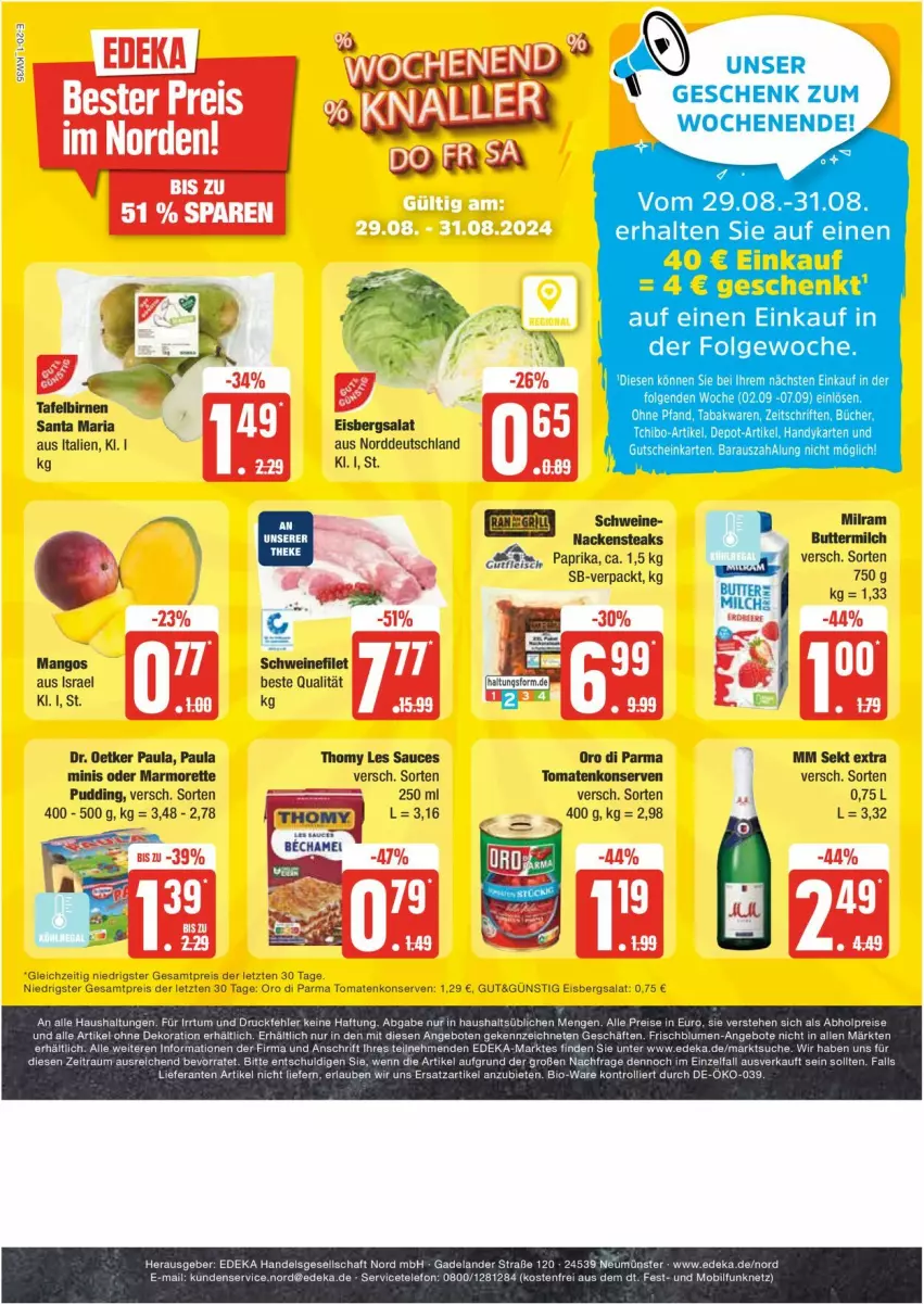 Aktueller Prospekt Edeka - Prospekte - von 26.08 bis 31.08.2024 - strona 20 - produkty: abholpreise, alle artikel ohne dekoration, angebot, angebote, bio, Birnen, blume, blumen, butter, buttermilch, deka, dekoration, Dr. Oetker, eis, eisbergsalat, Elan, filet, Konserven, LG, mango, mangos, marmorette, milch, Nackensteak, nackensteaks, oro di parma, paprika, Paula, pudding, reis, Ria, salat, sauce, schwein, schweine, schweinefilet, sekt, steak, steaks, tafelbirnen, telefon, thomy, thomy les sauces, Ti, tomate, tomaten, tomatenkonserven, trolli, wein, weine, ZTE