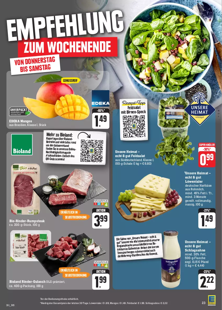 Aktueller Prospekt Edeka - Angebote der Woche - von 09.10 bis 14.10.2023 - strona 27 - produkty: Bau, bio, bioland, Birnen, deka, eis, feldsalat, flasche, gulasch, hartkäse, Käse, LG, magazin, mango, mangos, milch, nuss, reis, rind, rinder, rinder-rumpsteak, rum, rumpsteak, sahne, salat, Schal, Schale, schlagsahne, Speck, Sport, steak, super-knüller, Ti, ZTE