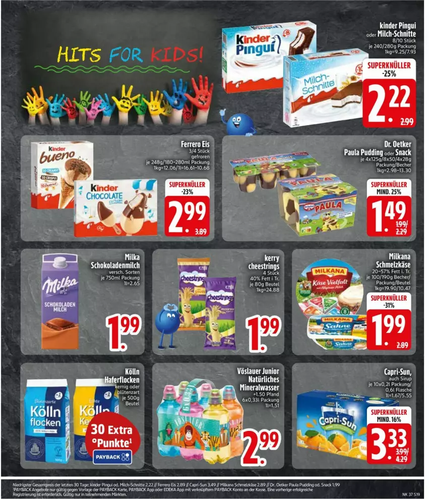 Aktueller Prospekt Edeka - Prospekte - von 08.09 bis 13.09.2025 - strona 21 - produkty: Alwa, Becher, Cap, capri-sun, Dr. Oetker, eis, ferrero, flasche, HP, Käse, Kinder, kinder pingui, milch, milch-schnitte, milka, milkana, mineralwasser, Paula, paula pudding, pingui, pudding, reis, ring, Schmelzkäse, snack, String, wasser, ZTE