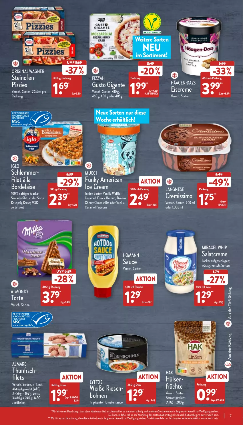 Aktueller Prospekt Aldi Nord - Aldi-Aktuell - von 16.05 bis 21.05.2022 - strona 7 - produkty: à la bordelaise, almare, aus der tiefkühlung, bohne, bohnen, bordelaise, caramel, creme, cremissimo, eis, eiscreme, filet, filets, fisch, flasche, früchte, gin, häagen-dazs, homann, iglo, lachs, lachsfilet, langnese, langnese cremissimo, miracel, miracel whip, Ofen, original wagner, popcorn, saft, salat, salatcreme, sauce, schlemmerfilet, seelachsfilet, sim, steinofen, thunfisch, Ti, tomate, tomaten, tomatensauce, torte, wagner, ZTE