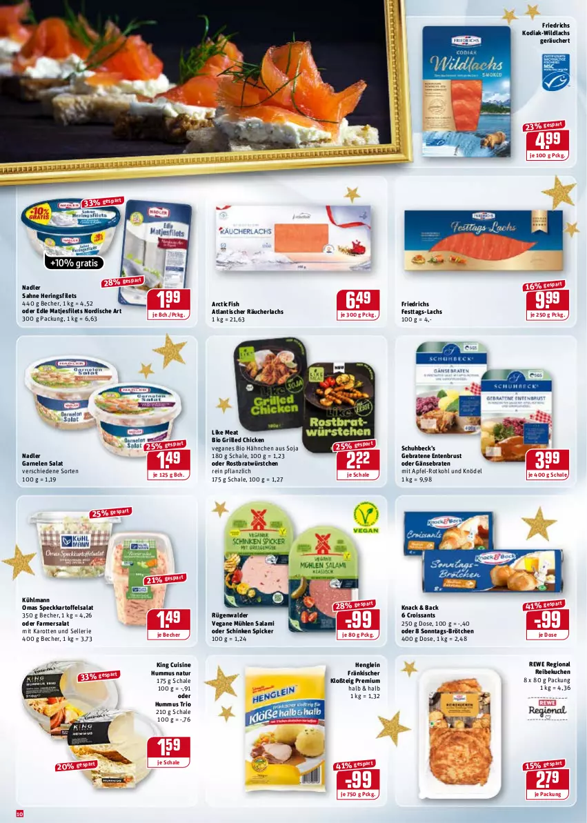 Aktueller Prospekt Rewe - Diese Woche im Angebot! - von 20.12 bis 24.12.2021 - strona 10 - produkty: apfel, Becher, bio, braten, brötchen, Croissant, croissants, elle, ente, Entenbrust, filet, filets, garnelen, grill, henglein, hering, Herings, heringsfilets, hummus, karotten, kartoffel, kartoffelsalat, Knödel, kuchen, kühlmann, lachs, Like Meat, matjes, Matjesfilet, matjesfilets, nadler, natur, Räucherlachs, ring, rotkohl, rügenwalder, sahne, salami, salat, Schal, Schale, schinken, schinken spicker, soja, Speck, Ti, tisch, Wild, wildlachs, würstchen