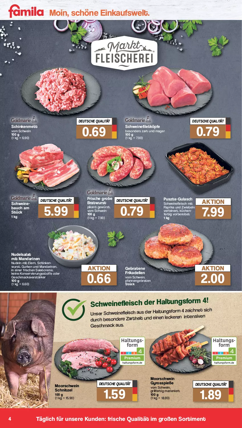 Aktueller Prospekt Famila - Prospekte - von 24.04 bis 29.04.2023 - strona 4 - produkty: Bau, braten, bratwurst, creme, dell, eier, eis, elle, filet, fleisch, frikadellen, gewürz, grill, gulasch, gurke, gurken, gyros, küche, Küchen, mac, mandarine, mandarinen, Mett, mit paprika, nudel, nudeln, nudelsalat, paprika, pfanne, pfannen, salat, salatcreme, schinken, schnitzel, schwein, schweine, Schweinebauch, schweinefilet, schweinefleisch, Ti, wein, weine, wurst, zwiebel, zwiebeln