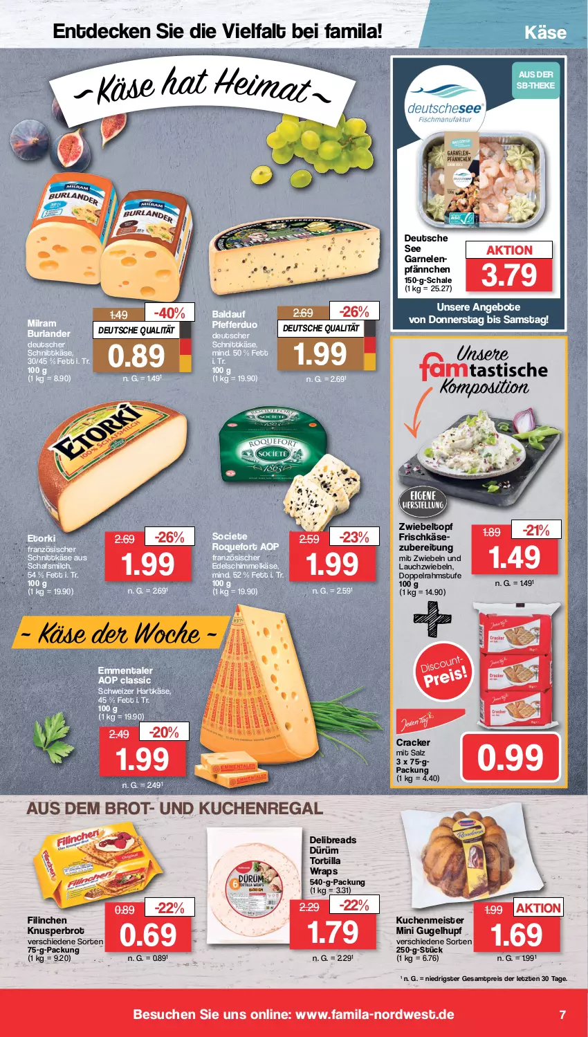 Aktueller Prospekt Famila - Prospekte - von 24.04 bis 29.04.2023 - strona 7 - produkty: angebot, angebote, brot, burlander, cracker, decke, deutscher schnittkäse, doppelrahmstufe, eis, emmentaler, frischkäse, garnelen, hartkäse, Käse, kuchen, kuchenmeister, Lauchzwiebel, lauchzwiebeln, Meister, milch, milram, mit zwiebeln, pfeffer, regal, reis, salz, Schal, Schale, schnittkäse, schweizer hartkäse, Ti, topf, tortilla, wrap, wraps, ZTE, zwiebel, zwiebeln