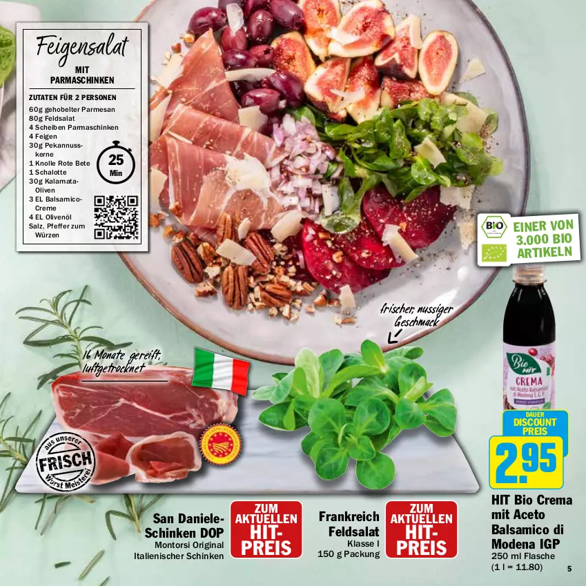 Aktueller Prospekt Hit - Feinkostbroschüre - von 04.03 bis 30.03.2024 - strona 5 - produkty: aceto, aceto balsamico, auer, balsam, balsamico, bio, creme, discount, eis, elle, Feigen, feldsalat, flasche, gin, mac, Mode, montorsi, nuss, olive, oliven, olivenöl, parmaschinken, pfeffer, reis, rote bete, salat, salz, Schal, Schalotte, schinken, Ti