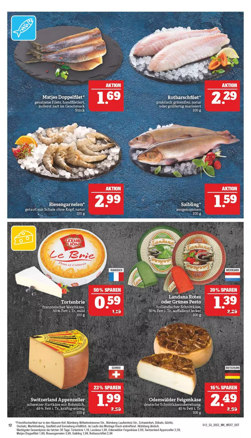 Aktueller Prospekt Marktkauf - Prospekt - von 14.08 bis 20.08.2022 - strona 12 - produkty: appenzeller, brie, eis, elle, Feigen, filet, fisch, französischer weichkäse, frischfisch, garnelen, hartkäse, holländischer schnittkäse, Holz, Käse, mac, matjes, milch, pesto, reis, riesengarnelen, Rotbarsch, rotbarschfilet, Saibling, schnittkäse, schwein, schweizer hartkäse, Ti, torte, weichkäse, wein, ZTE