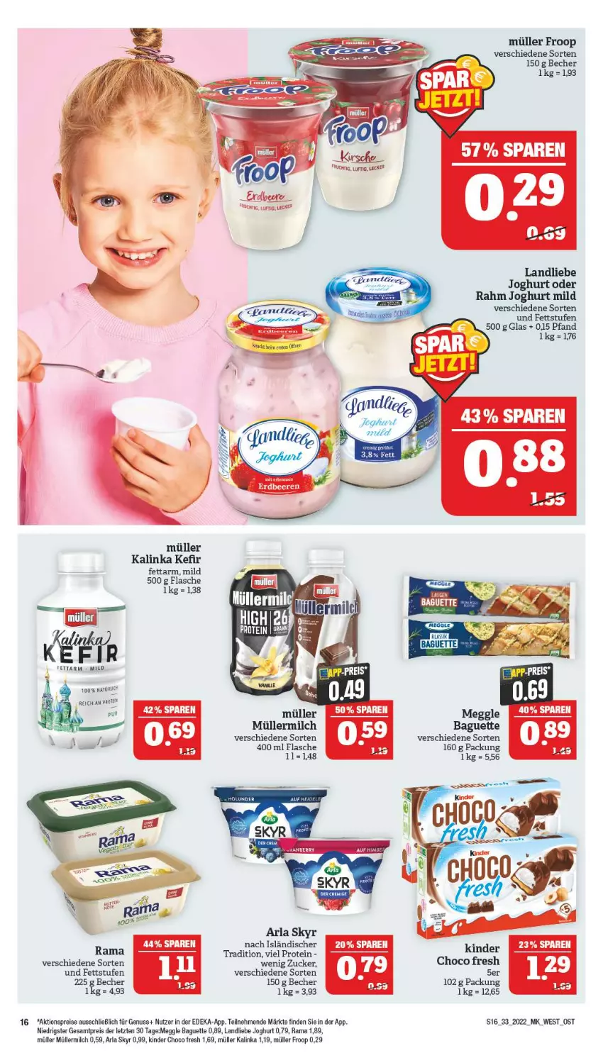 Aktueller Prospekt Marktkauf - Prospekt - von 14.08 bis 20.08.2022 - strona 16 - produkty: aktionspreis, arla, arla skyr, baguette, Becher, choco fresh, deka, eis, flasche, froop, frucht, joghur, joghurt, joghurt mild, Kefir, Kinder, Kinder Choco fresh, landliebe, landliebe joghurt, meggle, milch, Müller, müller froop, müllermilch, nuss, rama, reis, Skyr, Ti, ZTE, zucker