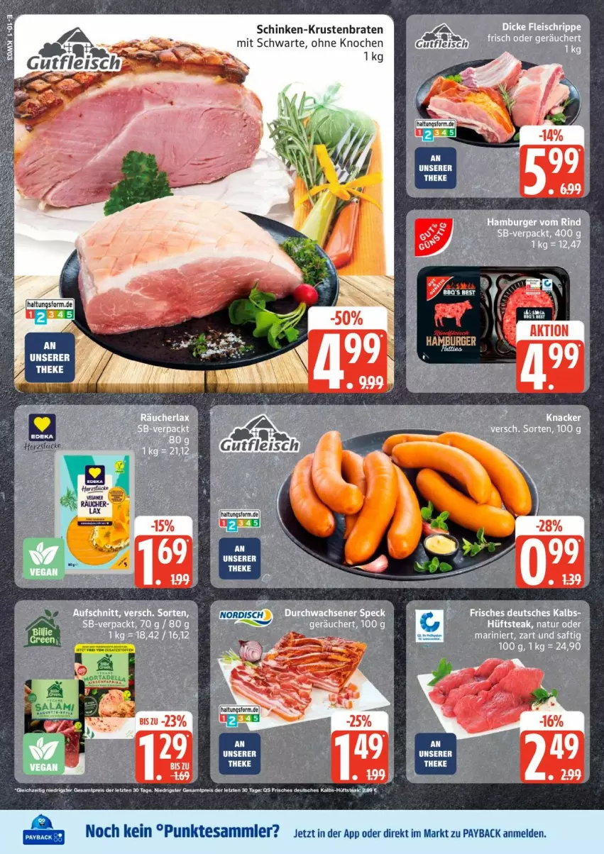 Aktueller Prospekt Edeka - Prospekte - von 12.01 bis 17.01.2026 - strona 12 - produkty: braten, hüftsteak, knacker, krustenbraten, natur, payback, saft, schinken, Speck, steak, Ti, ZTE