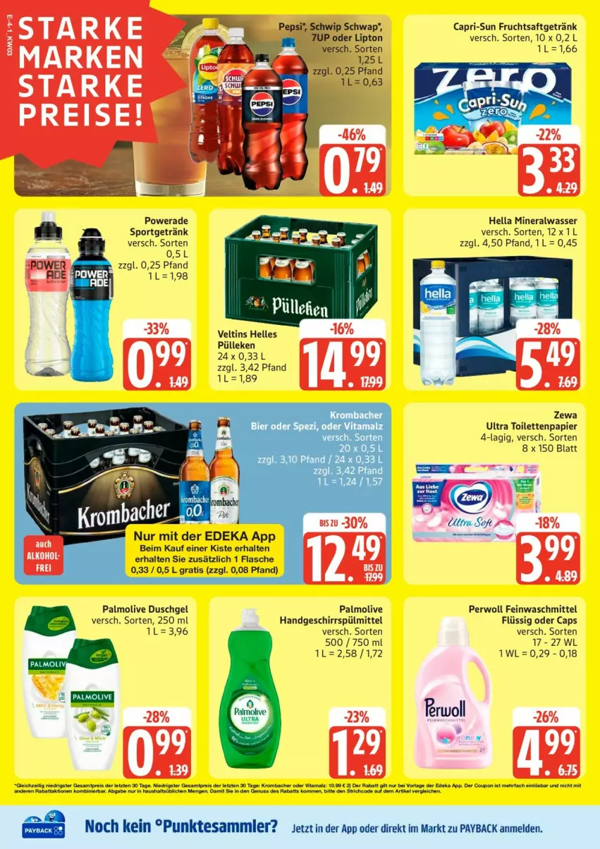 Aktueller Prospekt Edeka - Prospekte - von 12.01 bis 17.01.2026 - strona 4 - produkty: 7UP, Alwa, Cap, capri-sun, coupon, deka, duschgel, elle, feinwaschmittel, flasche, frucht, fruchtsaft, fruchtsaftgetränk, geschirr, geschirrspülmittel, getränk, hella, krombache, krombacher, lipton, malz, mineralwasser, olive, palmolive, papier, payback, pepsi, perwoll, saft, Schwip Schwap, Sport, spülmittel, tesa, Ti, toilettenpapier, veltins, vita, vitamalz, waschmittel, wasser, zewa