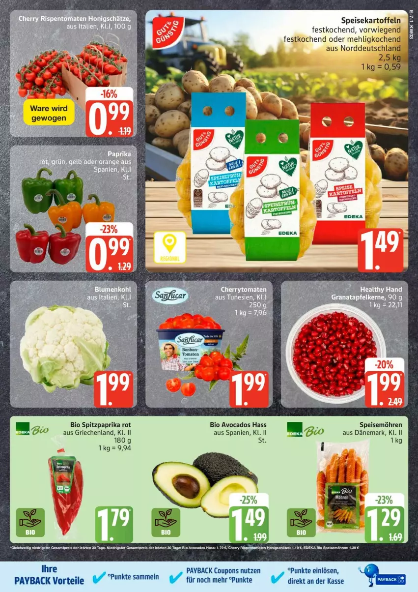 Aktueller Prospekt Edeka - Prospekte - von 12.01 bis 17.01.2026 - strona 7 - produkty: avocado, avocados, bio, coupon, coupons, eis, kartoffel, kartoffeln, mehl, möhren, paprika, paprika rot, payback, speisekartoffeln, speisemöhren, Spitzpaprika