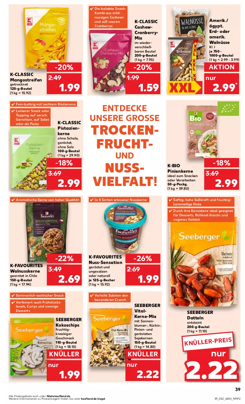 Aktueller Prospekt Kaufland - Prospekt - von 21.12.2023 bis 03.01.2024 - strona 39 - produkty: angebot, angebote, Becher, Berger, beutel, bio, blume, blumen, Cashew, chips, cranberry, curry, Datteln, decke, dessert, desserts, eis, frucht, karamell, kokos, kraft, Kürbis, mac, mango, mangos, merl, natur, nuss, pesto, pinienkerne, pistazien, reifen, rel, saft, salat, salate, salz, Schal, Schale, seeberger, snack, snacks, soja, sonnenblume, sonnenblumen, Ti, tisch, vita, walnuss, walnusskerne