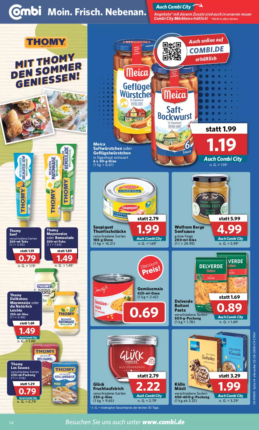 Aktueller Prospekt Combi - Prospekte - von 18.07 bis 23.07.2022 - strona 14 - produkty: angebot, angebote, aufstrich, buitoni, buitoni pasta, eis, erde, fisch, frucht, fruchtaufstrich, Geflügel, gemüsemais, kölln, mais, mayonnaise, meica, müsli, pasta, reis, remoulade, saft, sauce, saupiquet, senf, thomy, thomy les sauces, thunfisch, würstchen, Yo, ZTE