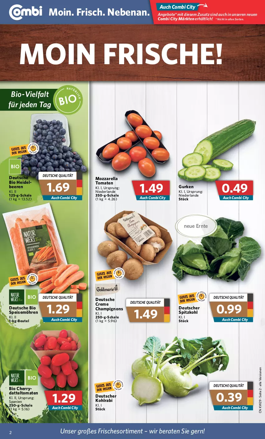 Aktueller Prospekt Combi - Prospekte - von 18.07 bis 23.07.2022 - strona 2 - produkty: angebot, angebote, beere, beeren, beutel, bio, champignon, champignons, creme, datteltomaten, eis, gurke, gurken, kohlrabi, möhren, mozzarella, rel, Schal, Schale, speisemöhren, spitzkohl, Ti, tomate, tomaten